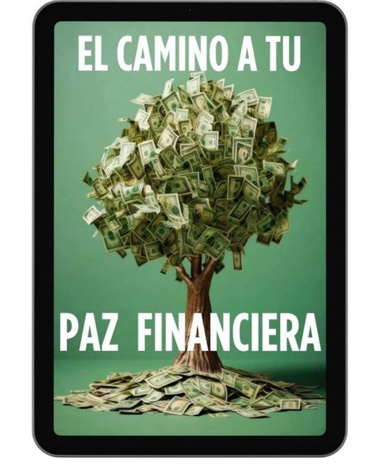El Camino a tu Paz Financiera